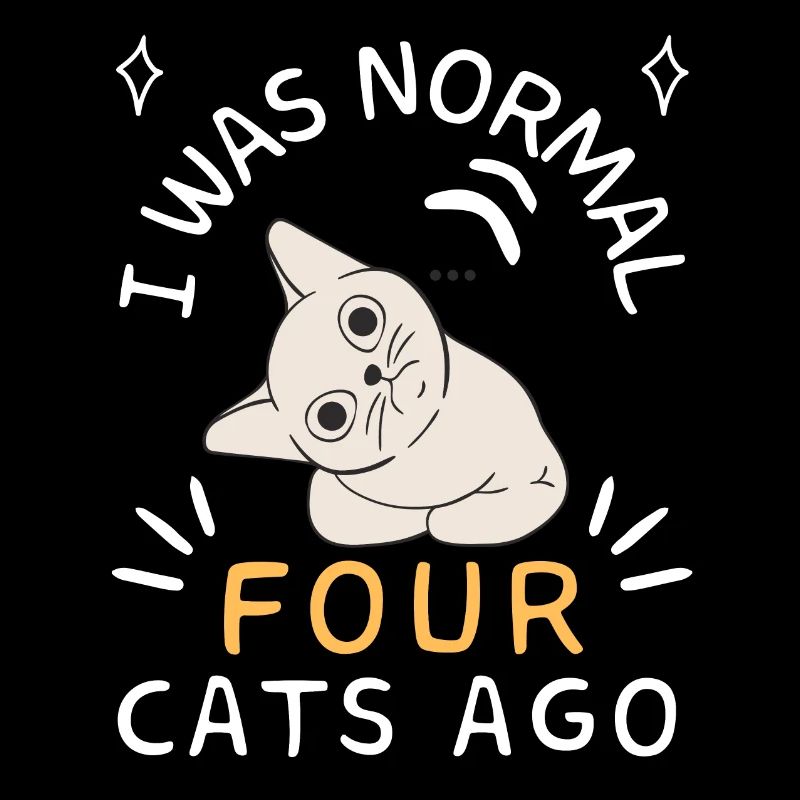 Vor vier Katzen war ich normal
