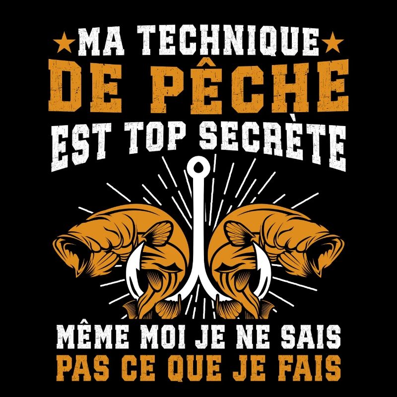 ma technique de pêche est top secret