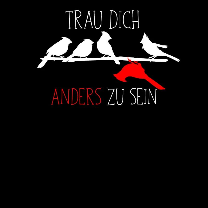 Be Different Trau dich anders zu sein Vögel Vogel