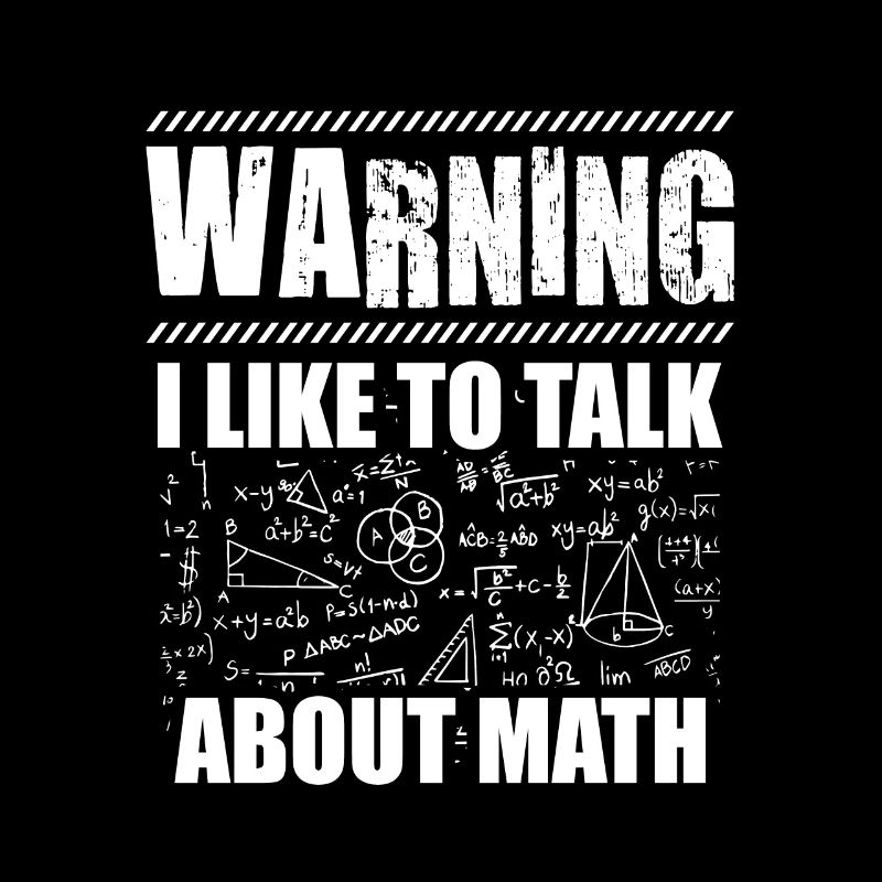 Avertissement mathématicien | Maths enseignant idée cadeau