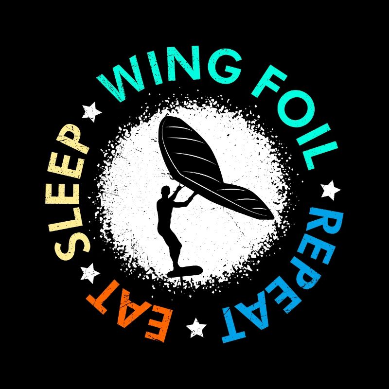 Eat Sleep Wing Foil Repeat Wing Surfer