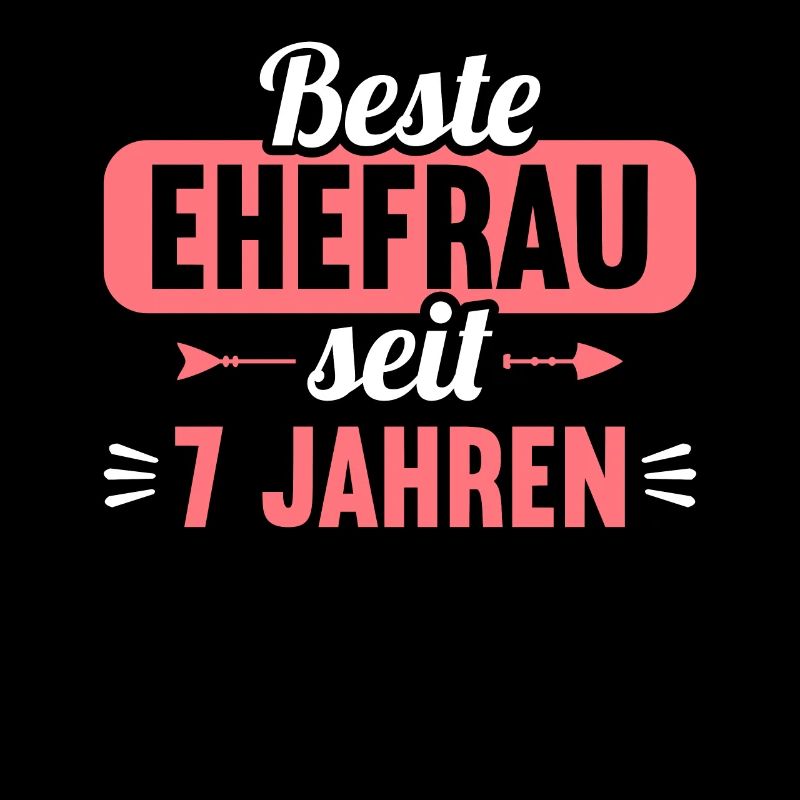 Beste Ehefrau Bester Ehemann seit 7 Jahren