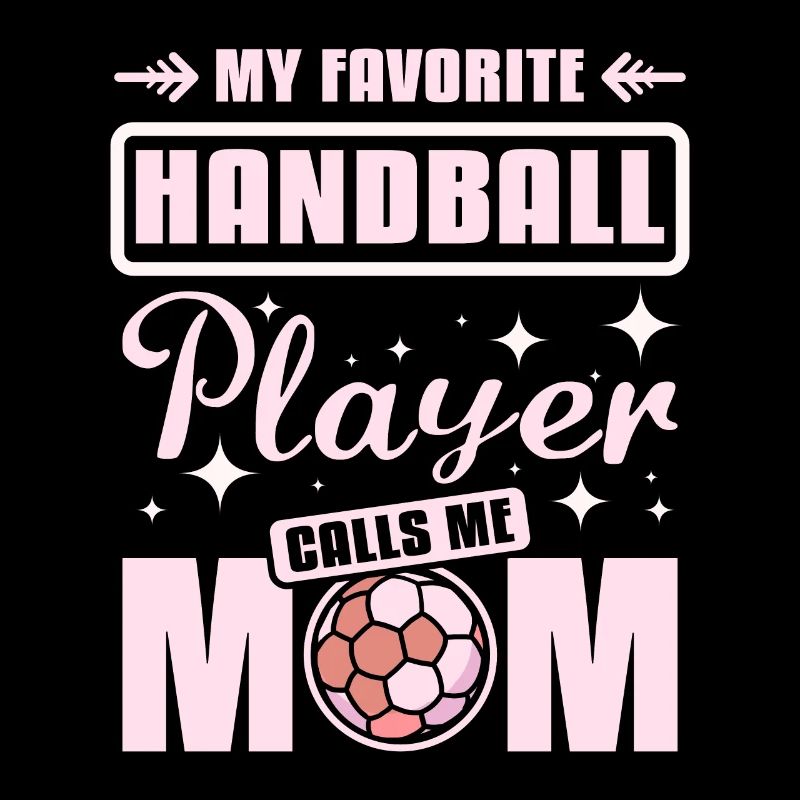 Ma joueuse de handball préférée m’appelle maman