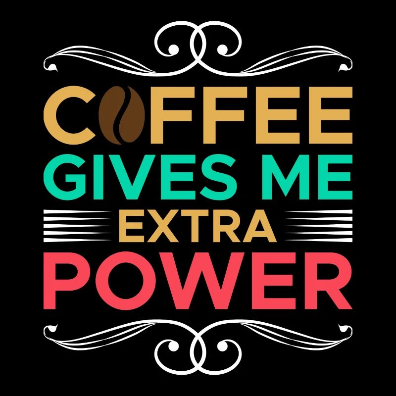Le café me donne une force supplémentaire
