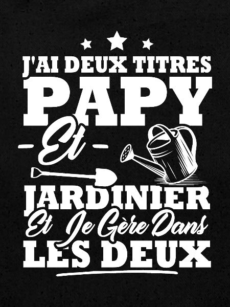 Papy et Jardinier