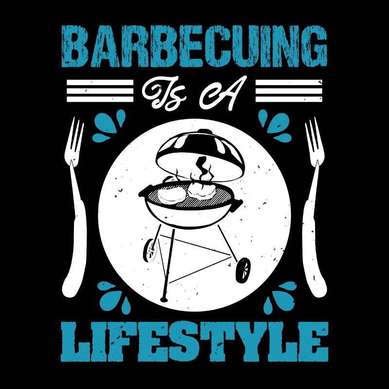 BARBECUING IS A LIFESTYLE