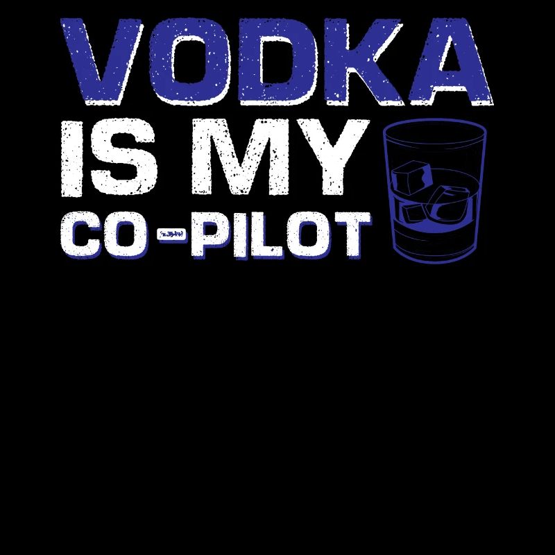 La vodka est mon copilote