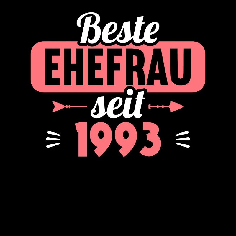 30. Hochzeitstag Beste Ehefrau seit 1993