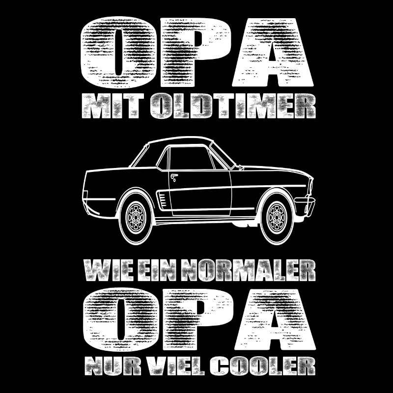 Opa Mit Oldtimer Wie Ein Normaler Opa Nur Cooler
