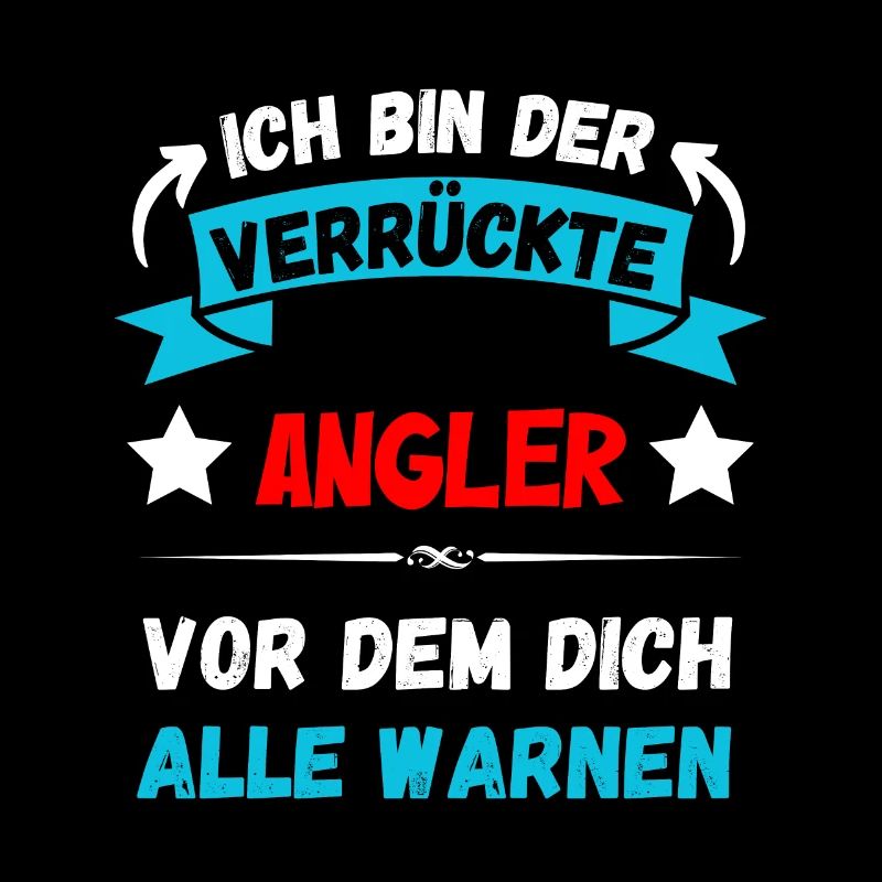 Ich bin der verrückte Angler - Design