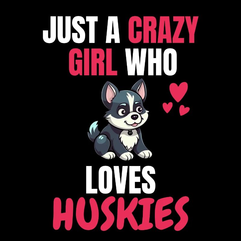 Verrücktes Mädchen Hunde Haustier Geschenk Husky