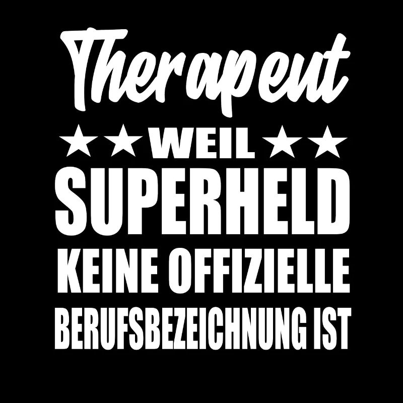 Therapeut Superheld Spruch