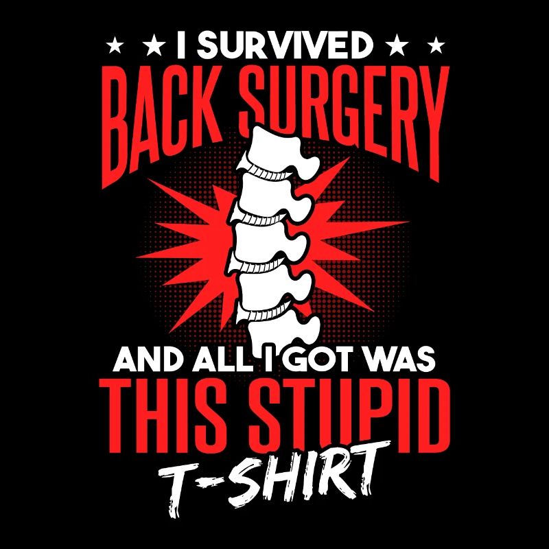 Back Surgery Funny Recovery Gift