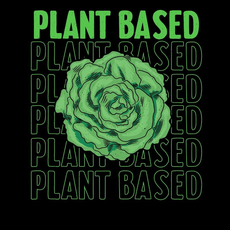 Plant Based - Auf pflanzlicher Basis
