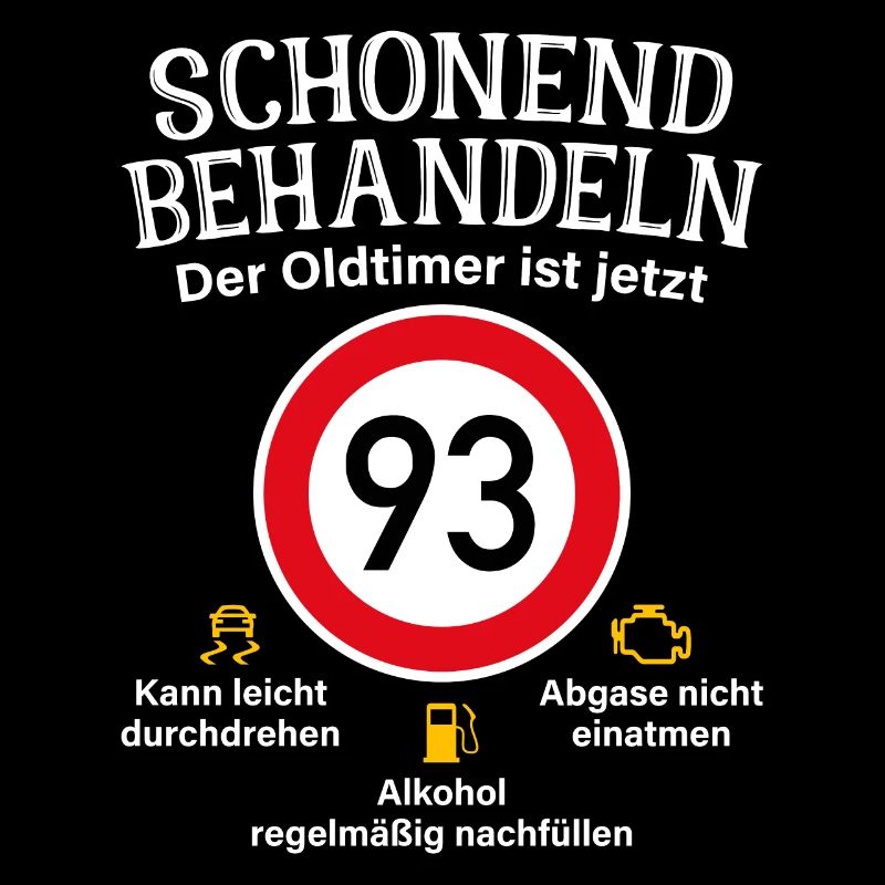93. Geburtstag Schonend Behandeln Oldtimer Ist 93