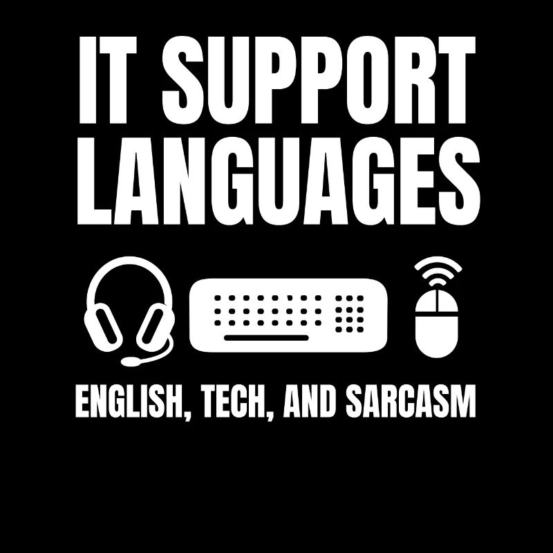 Sarkastisches IT Support Outfit