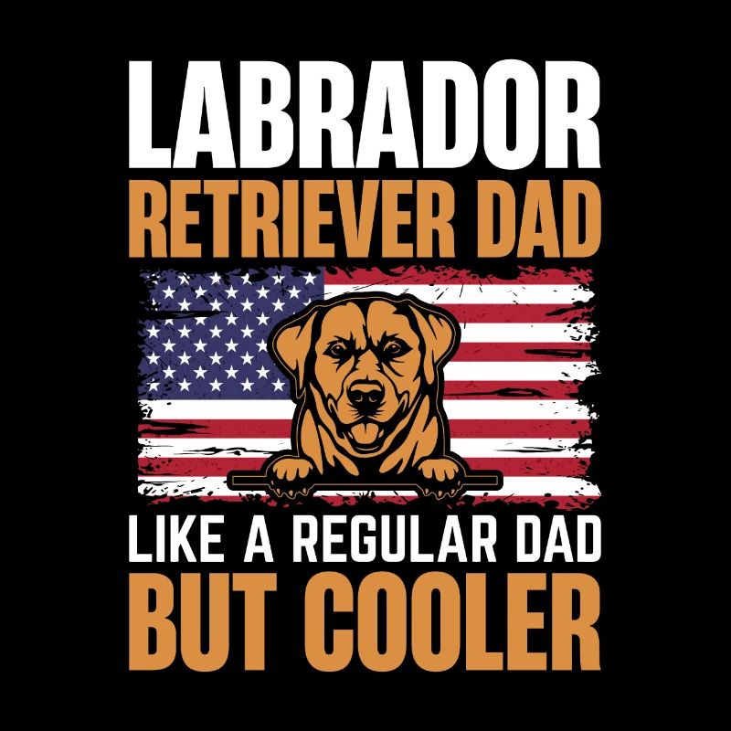 LABRADOR RETRIEVER PAPA COMME PAPA NORMAL MAIS PLUS COOL