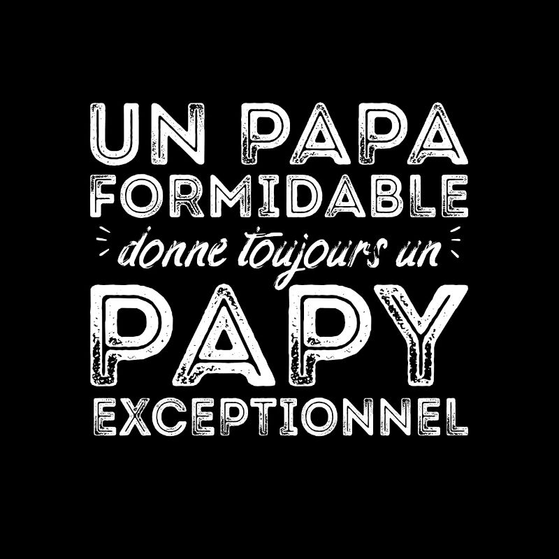 Papy exceptionnel !