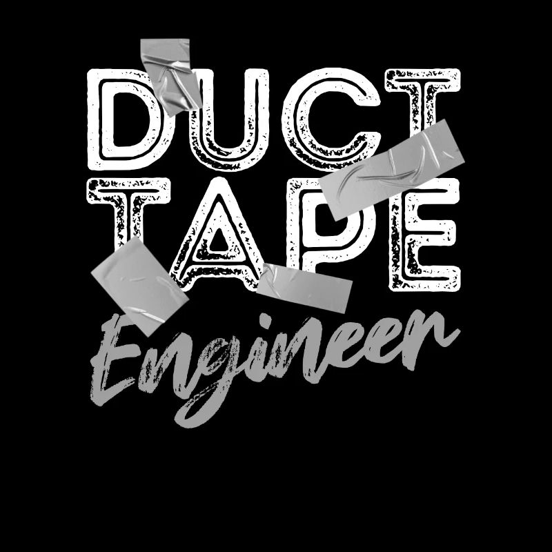 Duct Tape Engineer Funny Do-it-Yourself Mechanic