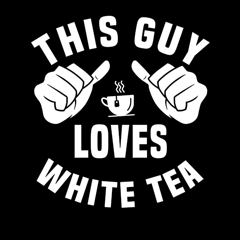 This guy loves white tea
