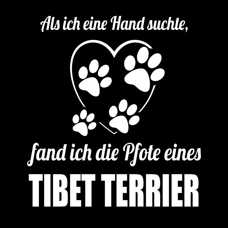Hand & Pfote - Spruch - Tibet Terrier