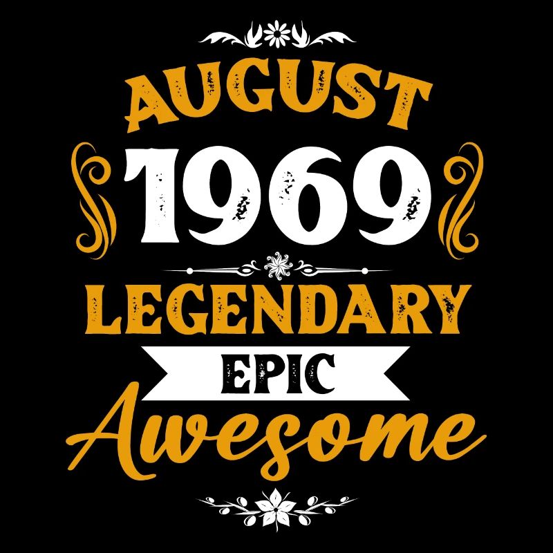 August 1969 Legends Birthday Gift