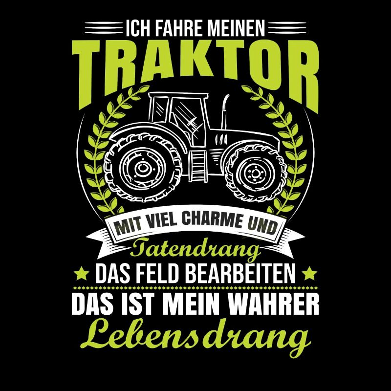 Traktorfahrer Sprüche Schlepper