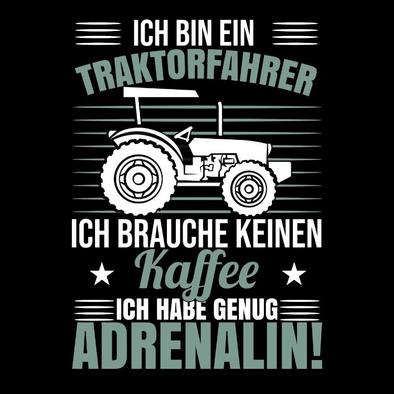 Ich Bin Ein Traktorfahrer