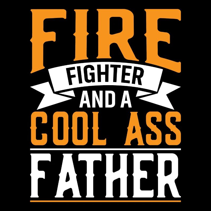 Pompier et papa cool