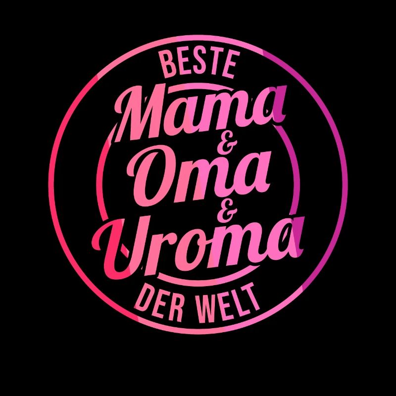 Mutter Mama Oma Uroma