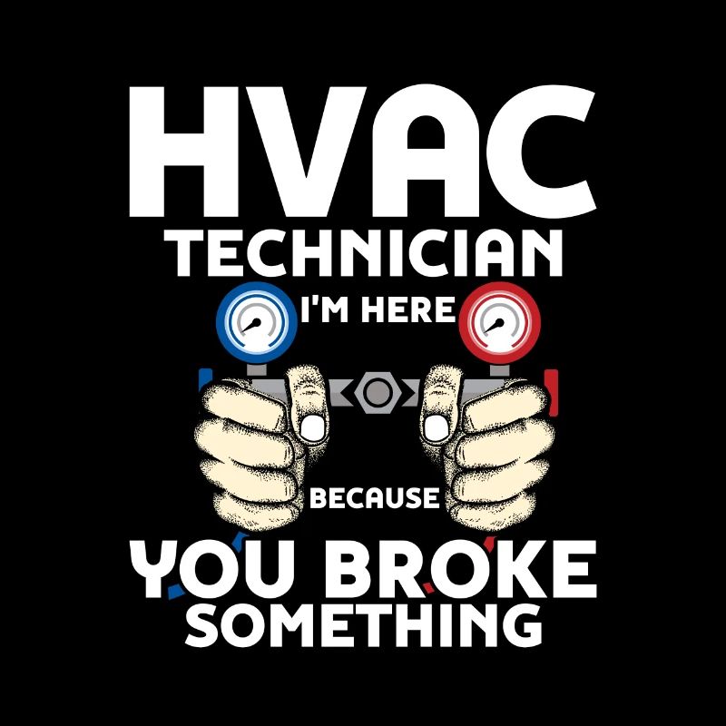 HVAC Technician I'm Here AC Tech Installer