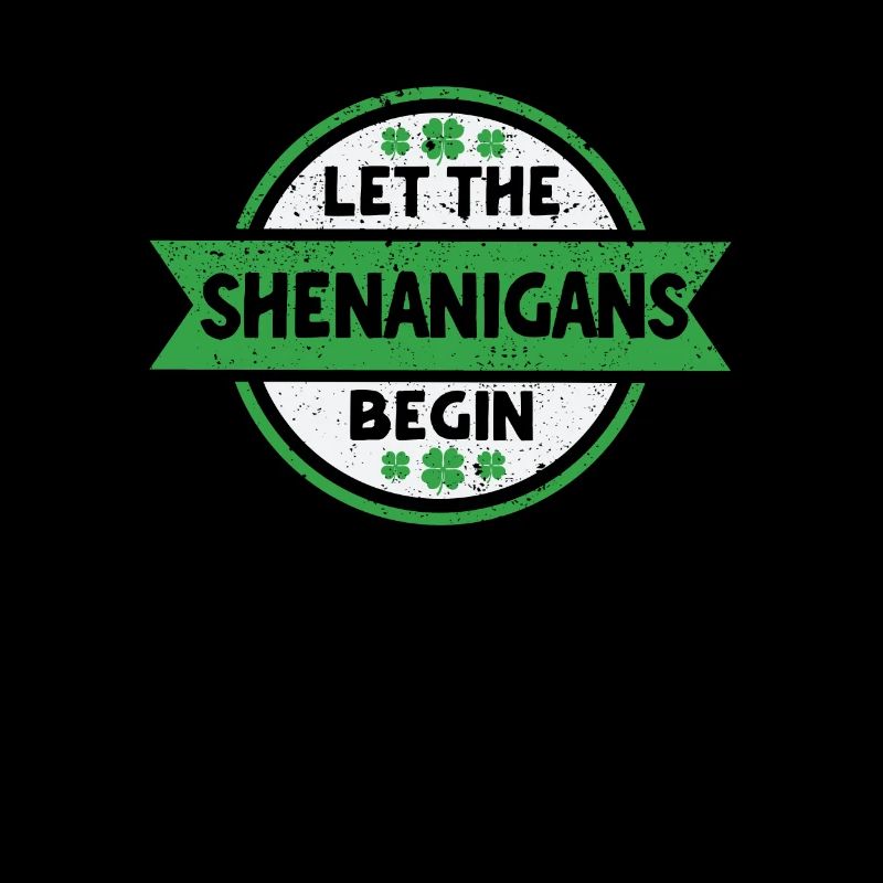 Lassen Sie die Shenanigans beginnen Saint Patricks