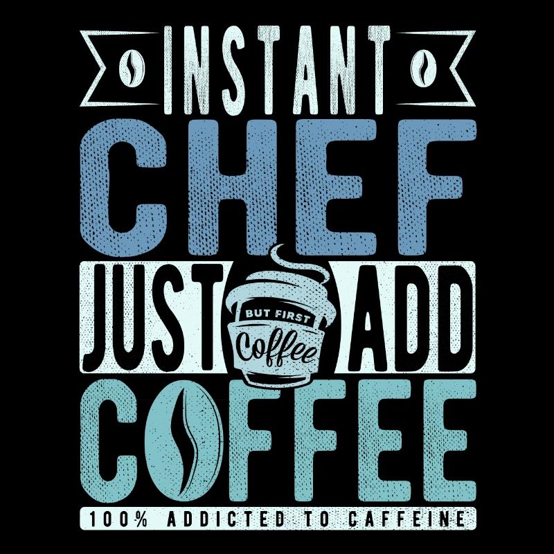 Instant Chef Just Add Coffee