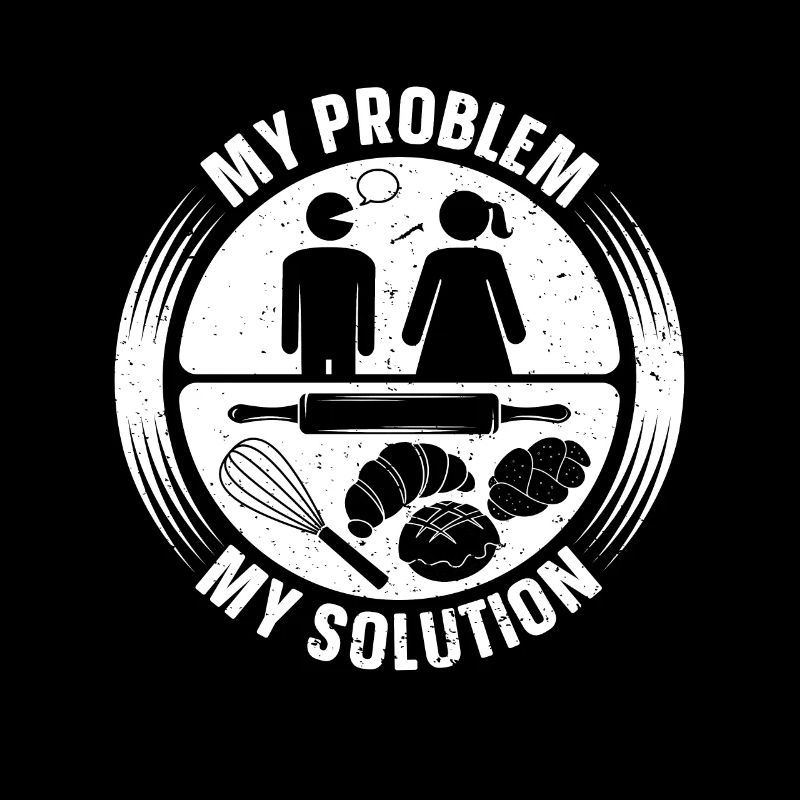 Baker My Problem My Solution Pictogram Mom Bakery