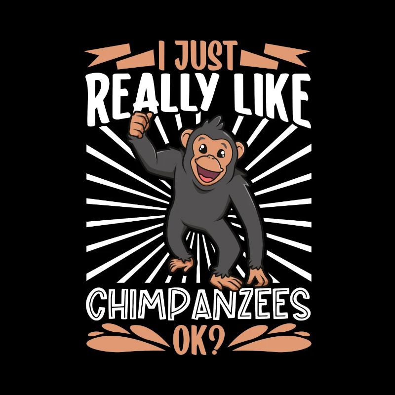 I love chimpanzees - chimpanzee