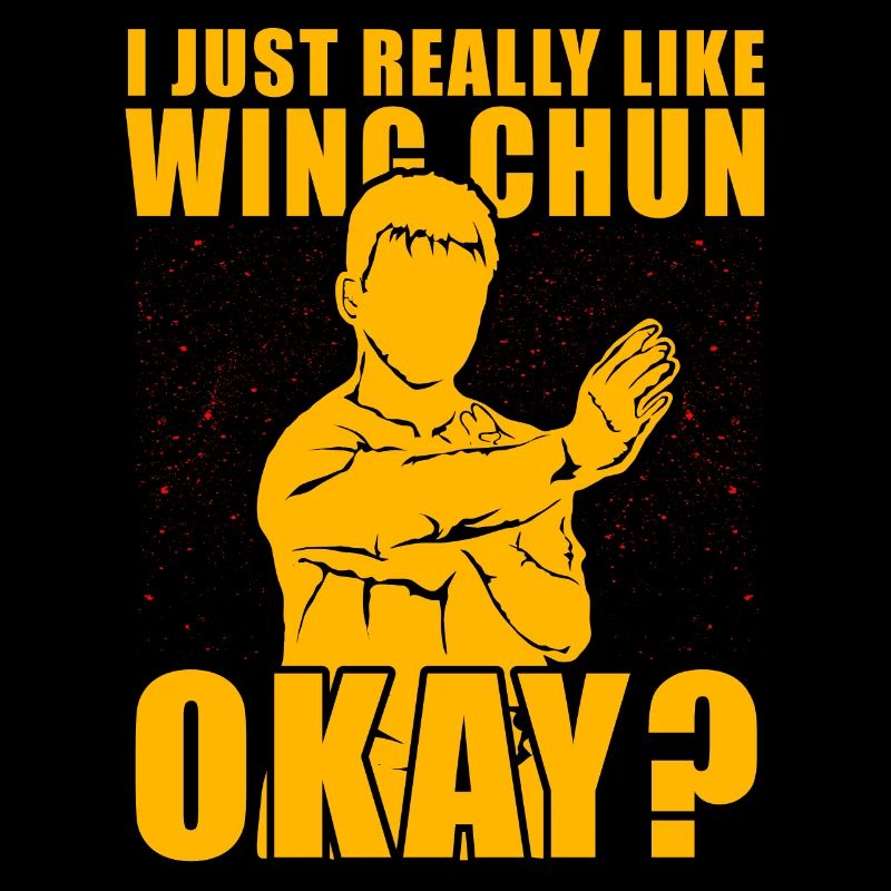 Ich mag Wing Chun einfach sehr, okay?