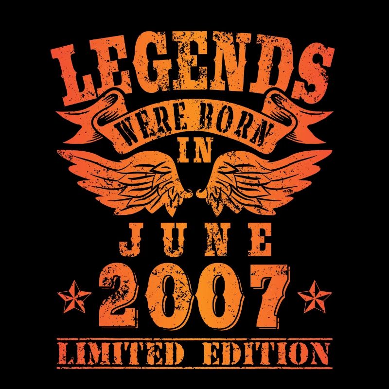 Legends were born in Juni 2007 Geburtstag
