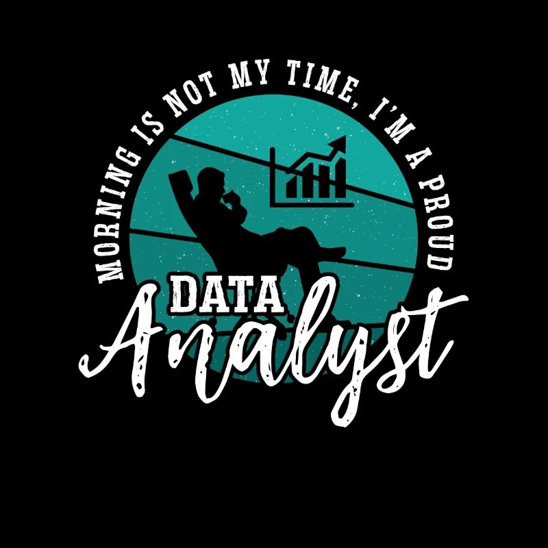 Data Analyst Morning Is Not My Time I'm A Coder