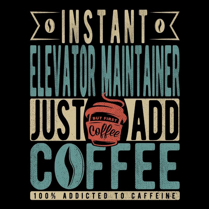 Instant Elevator Maintainer Just Add Coffee