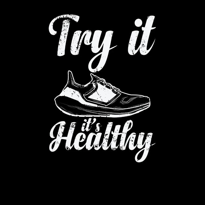 Try it it's Healthy Joggen
