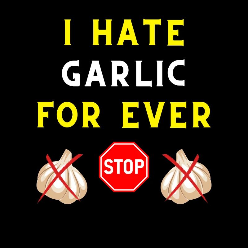 I HATE GARLIC FOR EVER INGREDIENT TASTE VAMPIRE