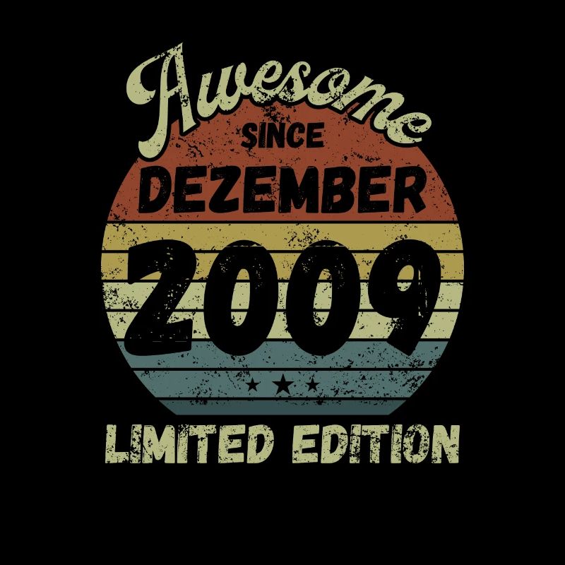 Awesome since December 2009 - Birthday