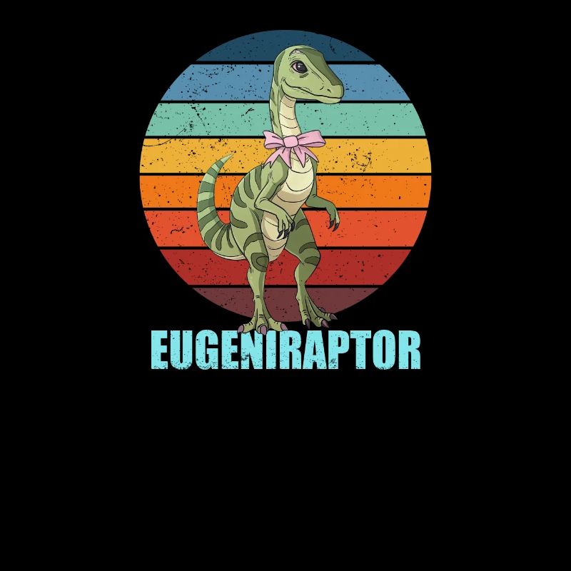 Idée cadeau Eugeniraptor pour Eugenia
