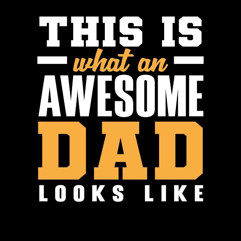 So Sieht Ein Fantastischer Papa Aus
