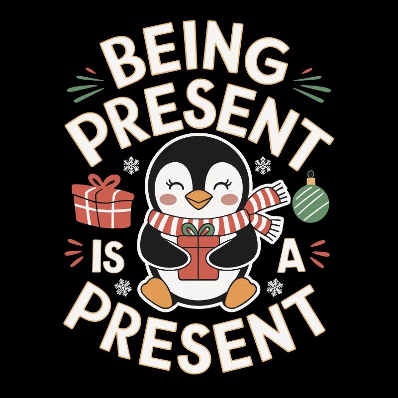 Being Present Ist Ein Geschenk Pinguin Motiv