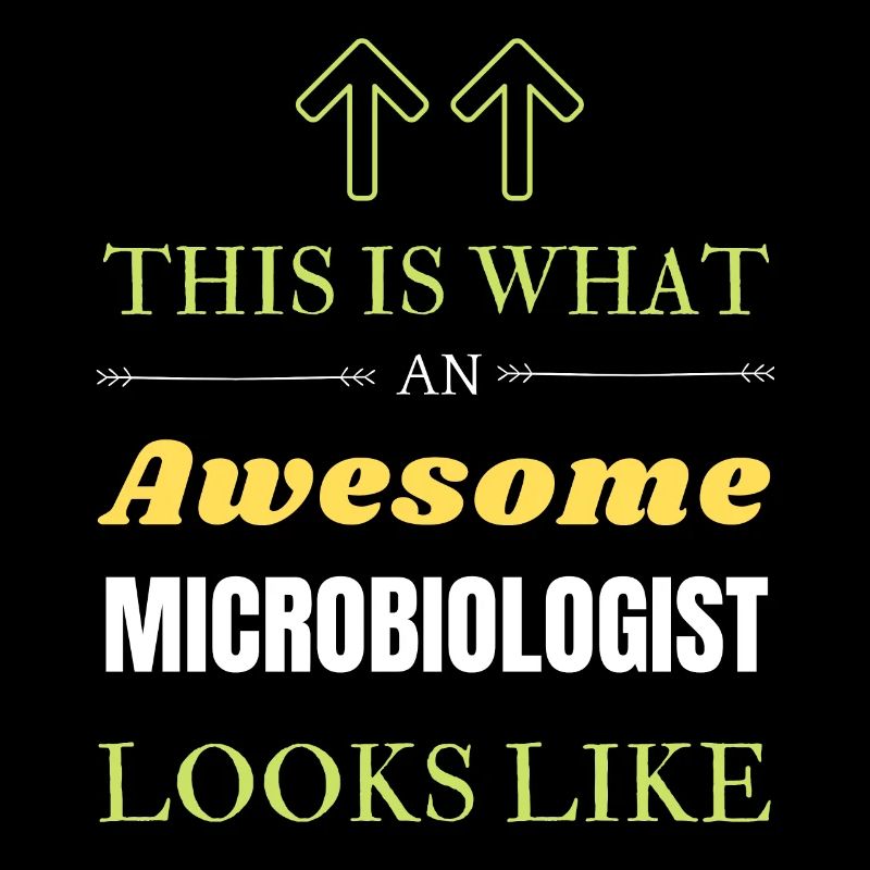 This is What an Awesome Microbiologist Looks Like