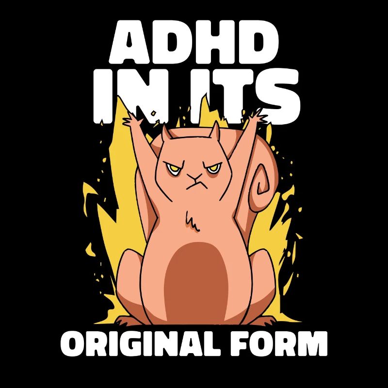 ADHD In Its Original Form Creative