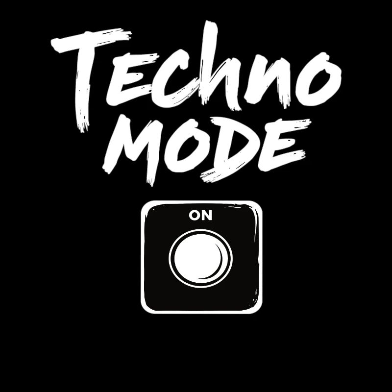 Techno Mode On Techno Techno Music Techno