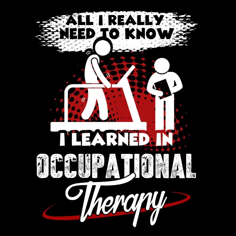 I Learned In Occupational Therapy