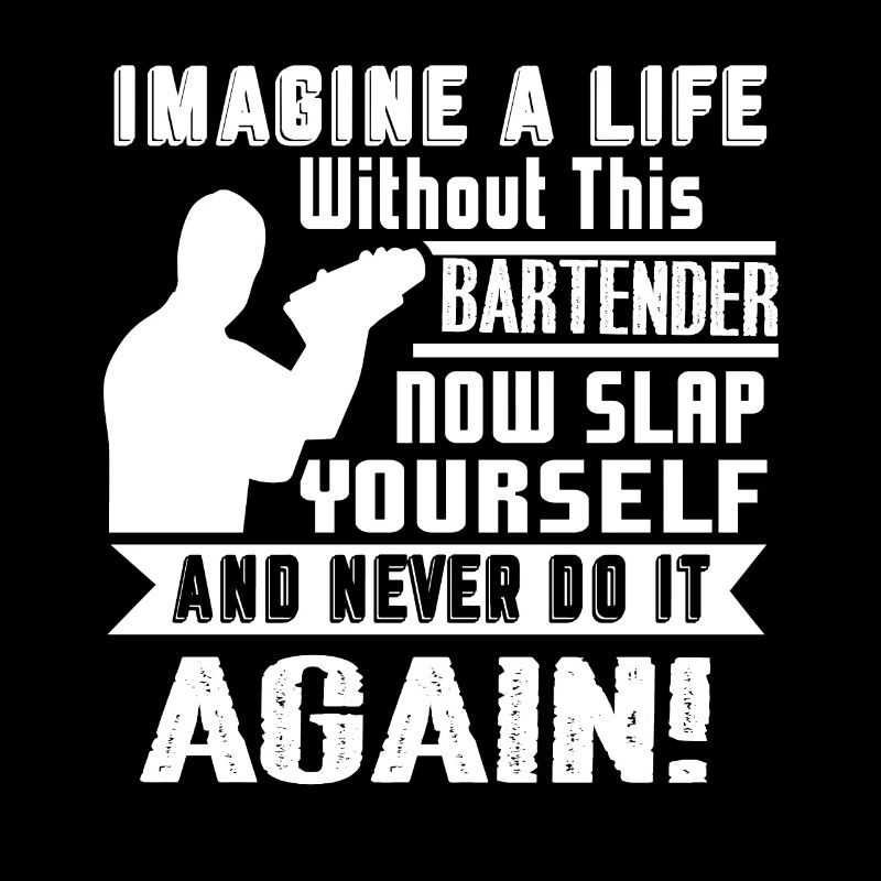 Life Without Bartender